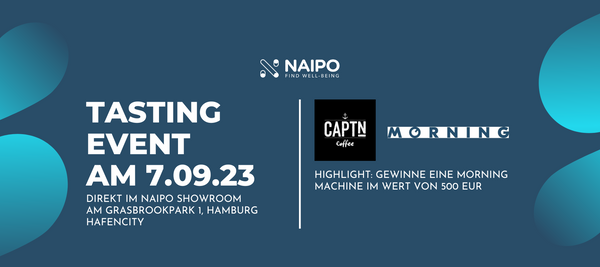 Tasting Event: Entspannter Abend mit NAIPO, Morning Machine und CAPTN Coffee in der Hafencity